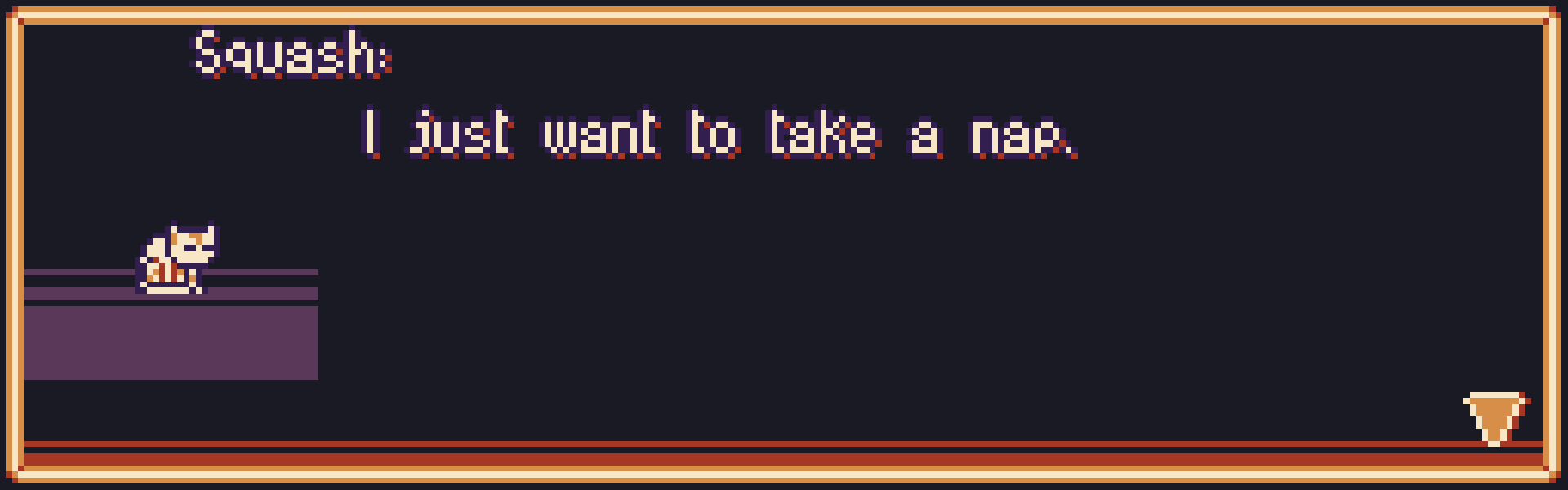 I just want to take a nap.